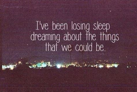 dreaming about the things that we could be lyrics